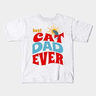 BEST CAT DAD EVER Kids T-Shirt